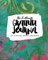 The 5 Minute Gratitude Journal