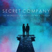Secret Company - The World Lit Up And Filled With Co (CD)