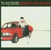 Long Blondes - Someone To Drive You Home (CD)