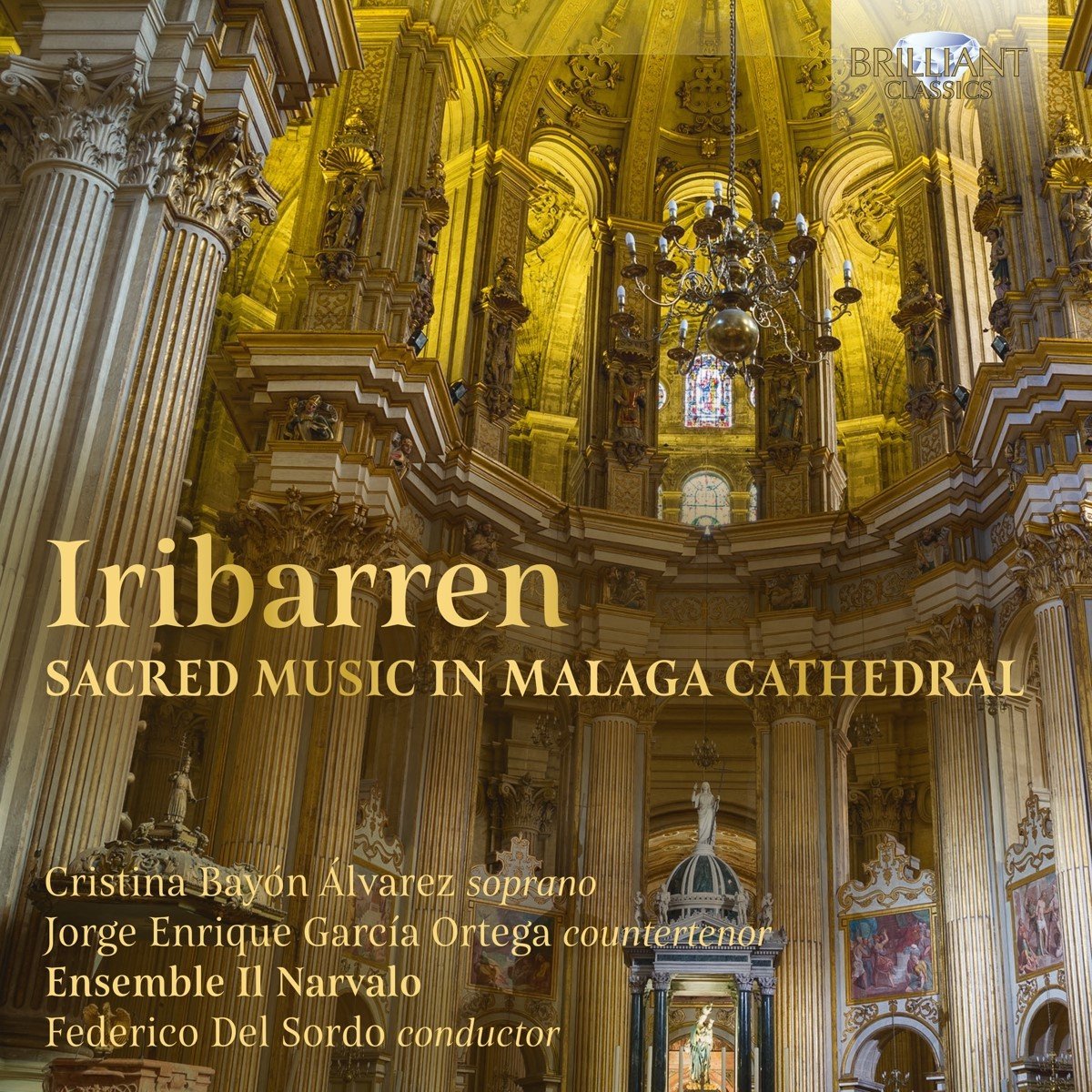 Ensemble Il Narvalo & Federico Del Sordo - Iribarren: Sacred Music In Malaga Cathedral (CD) - Ensemble Il Narvalo & Federico Del Sordo