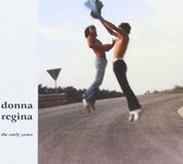 Donna Regina - The Early Years (CD)