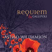 Astrid Williamson - Requiem & Gallipoli (CD)