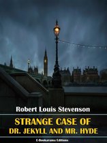 Robert Louis Stevenson - The Ultimate Collection 2 - Strange Case of Dr. Jekyll and Mr. Hyde