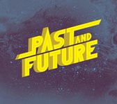 Past And Future - Universium (CD)