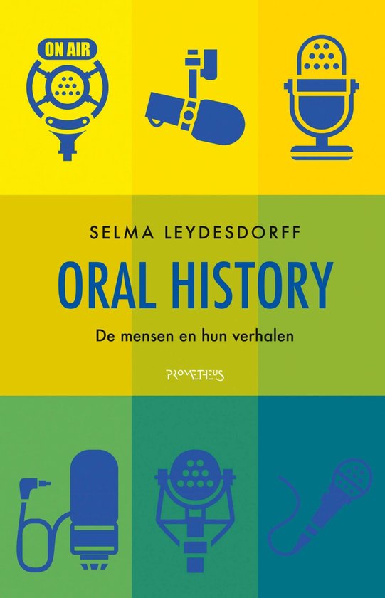 Oral history (ebook), Selma Leydesdorff 9789044649789 Boeken bol