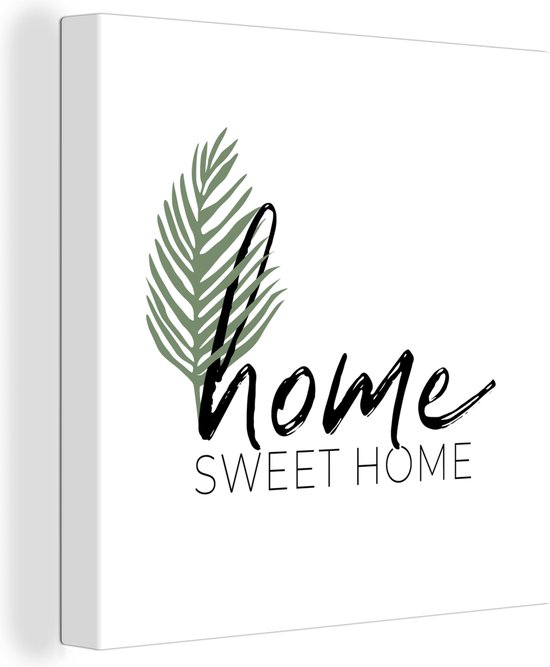 Citations Peinture sur Toile - Home sweet home - Proverbes - 90x90 cm - Décoration murale