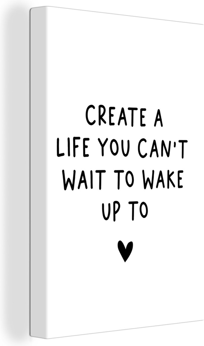 Tableau sur toile Citation anglaise Créer une vie dont on ne peut pas attendre pour se...
