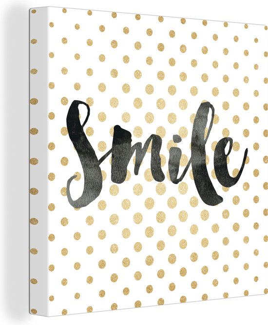 Canvas Schilderij Quotes - Spreuken - Smile - 50x50 cm - Wanddecoratie