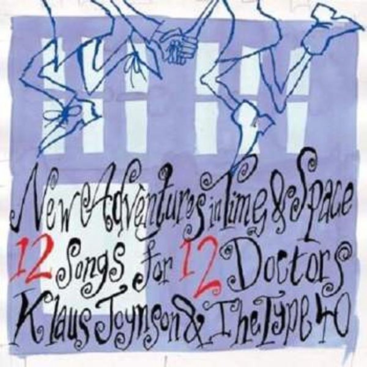 Klaus Joynson & The Type 40 - New Adventures In Space & Time - 12 Songs For 12 Doctors (CD)