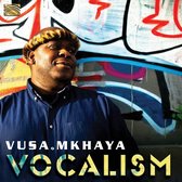 Vusa Mkhaya - Vocalism (CD)