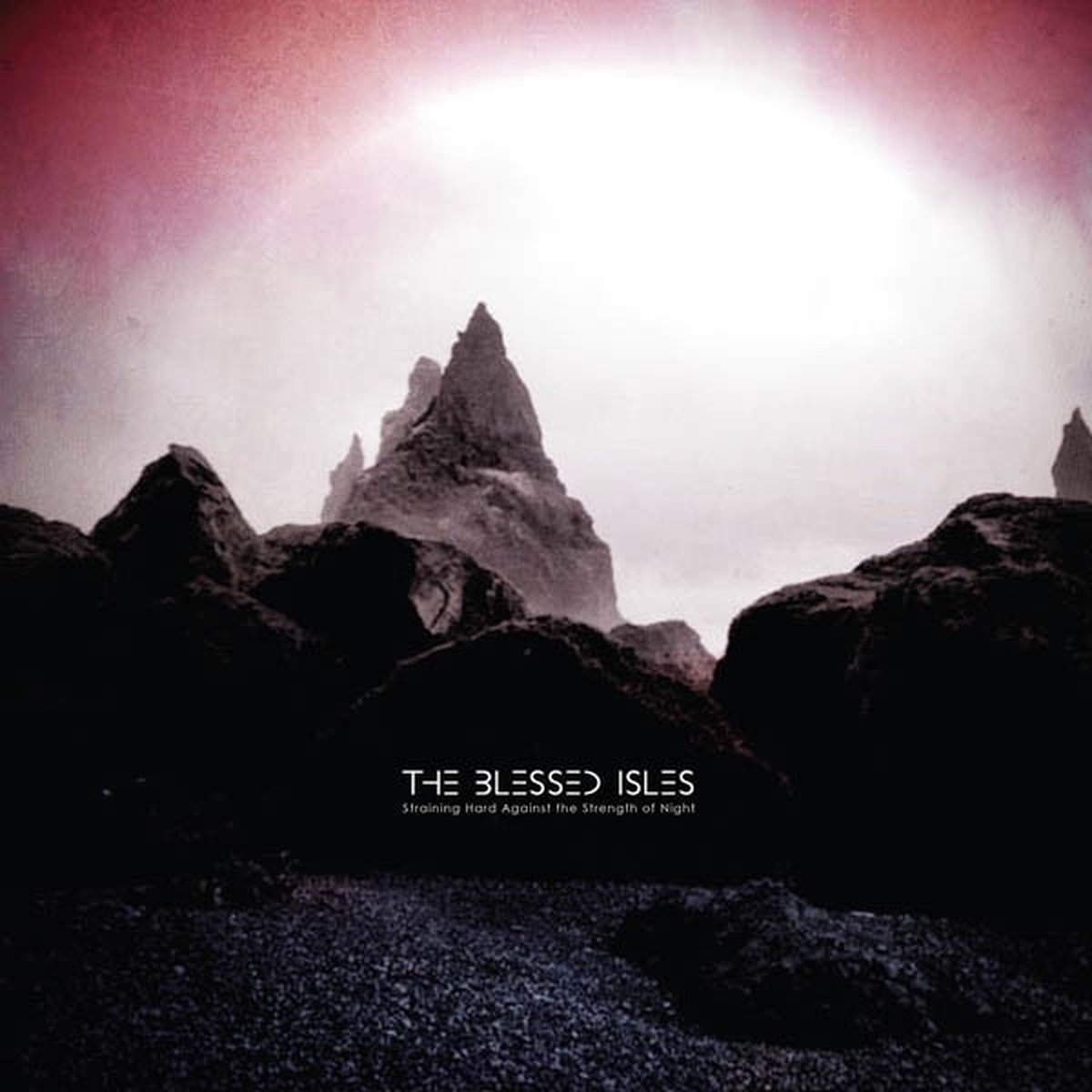 The Blessed Isles - Straining Hard Against The Strength Of Night (CD)