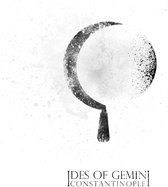 Ides Of Gemini - Constantinople (CD)