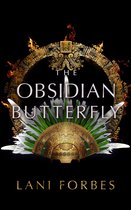 The Age of the Seventh Sun Series 3 - The Obsidian Butterfly