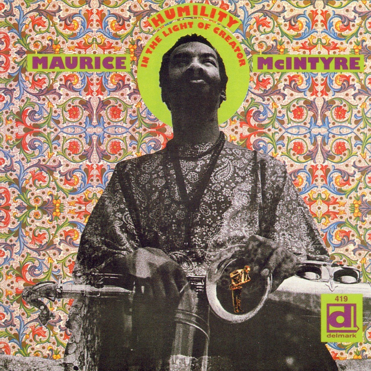 Maurice McIntyre - Humility In The Light Of Creator (CD)