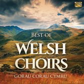Various Artists - Best Of Welsh Choirs (CD)