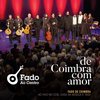 Fado Ao Centro - De Coimbra Com Amor (CD)