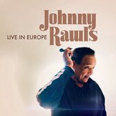 Johnny Rawls - Live In Europe (CD)