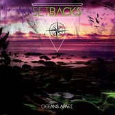 Setbacks - Oceans Apart (CD)