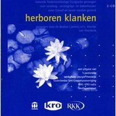 Beekse Cantorij o.l.v. Marlies Van Woerkom - Herboren Klanken (2 CD)