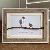 Schilderijtje 3D. Some "Birdie" loves you! 16 x 21 cm.