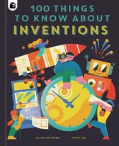 In a Nutshell - 100 Things to Know About Inventions
