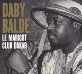 Daby Balde - Le Marigot Club Dakar (CD)