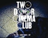 Two Door Cinema Club - Tourist History (CD)