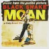 Black snake moan (CD)