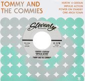 Tommy And The Commies - Hurtin' 4 Certain (7" Vinyl Single)