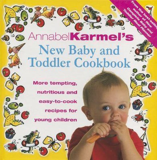 Annabel Karmels New Baby Toddler Cookboo - cover