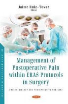 Management of Postoperative Pain within Eras Protocols in Surgery