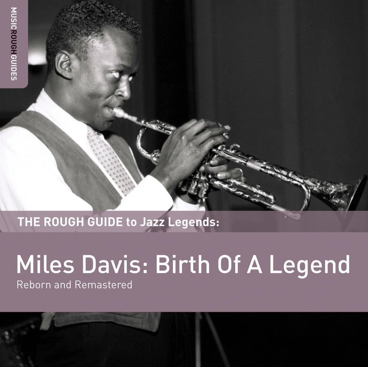 Miles Davis - Miles Davis: Birth Of A Legend (2 CD) (Special Edition) (Remastered)
