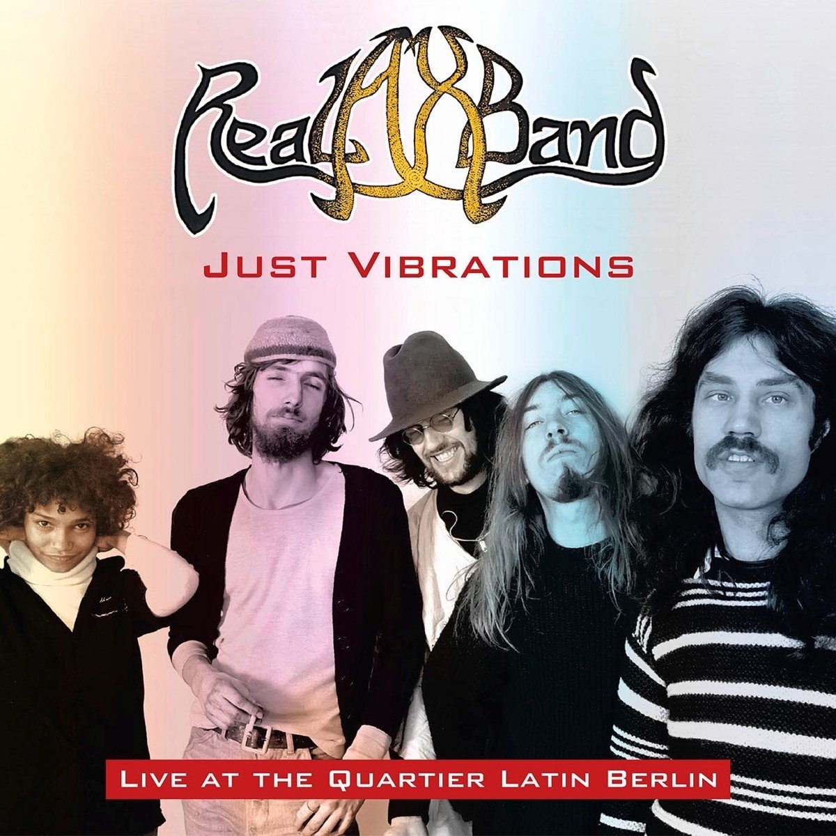 Real Ax Band - Just Vibrations - Live At The Quartier Latin Berlin (CD)