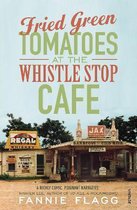 Fried Green Tomatoes Whistle Stop Cafe