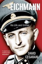 Eichmann His Life & Crimes