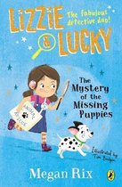 Lizzie and Lucky The Mystery of the Mis
