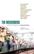 Weekenders Adventures In Calcutta