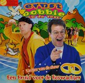 Ernst, Bobbie en de Rest - Een Bruid Voor De Boswachter (CD)