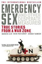 Emergency Sex & Other Desperate Measures