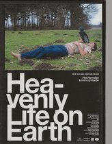 HEAVENLY LIFE ON EARTH