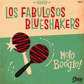 Los Fabulosos Blueshakers - Mojo Boogie (7" Vinyl Single)