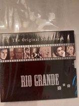 Rio Grande The original Soundtrack