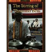 The Stirring Of A Thousand Bells (DVD)