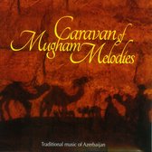 Various Artists - Caravan Of Mugham Melodies (CD)