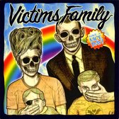Victims Family - Have A Nice Day (7" Vinyl Single)