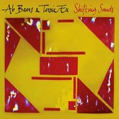 Ab Baars & Terrie Ex - Shifting Sands (LP)