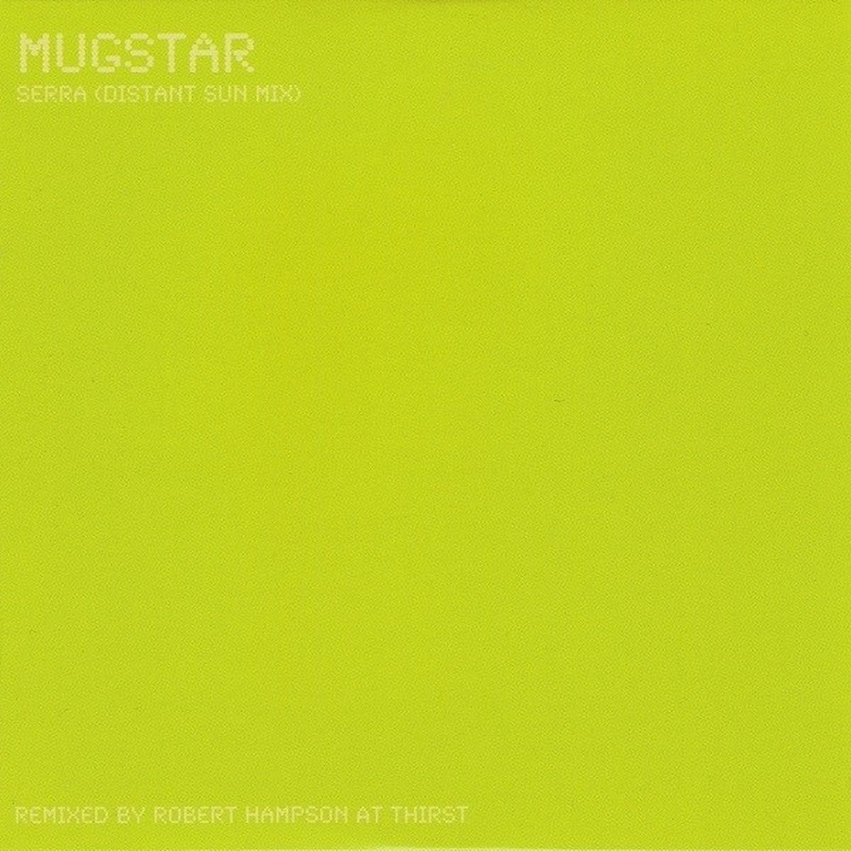 Mugstar - Serra (Distant Sun Remix) (LP)