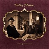 Hidden Masters - Of This And Other Worlds (LP)