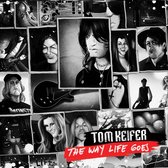 Tom Keifer - The Way Life Goes- Deluxe Editiion (2 LP)