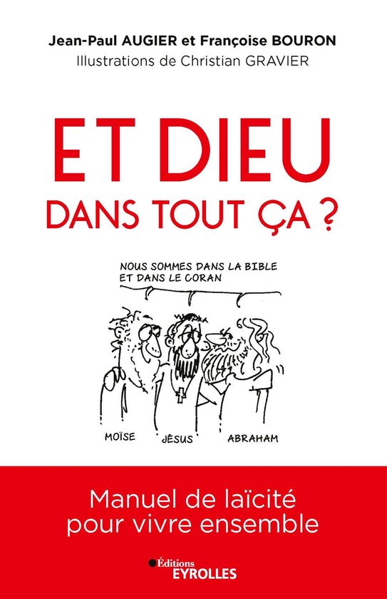 Essais - Et Dieu dans tout ça ?